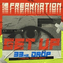 33Hz, DRÖP - Get Up! (Original Mix) Inc. Casual Order Remix
