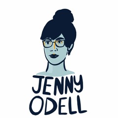 #34 The Importance of Doing Nothing, with Jenny Odell