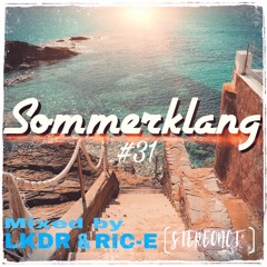Sommerklang #31 ™ Musik mit Herz ♡(mixed by LKDR & RIC-E von STEREOACT)
