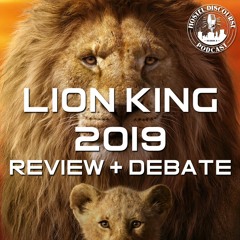 #44: Lion King 2019 Review - Worst possible live action Disney remake? | HD Debates