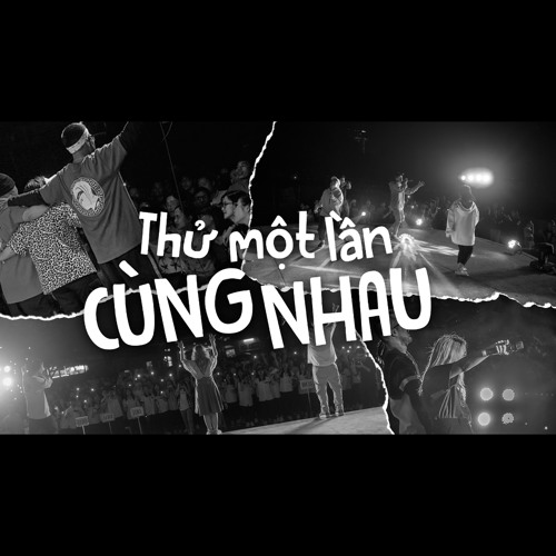 Thử Một Lần Cùng Nhau