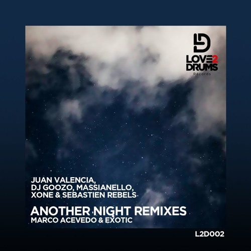 Marco Acevedo & Exotic - Another Night (Juan Valencia Tribe Remix) [Out @ Aug 3]