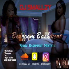 Bedroom Bashment (Slow Bashment Mixtape)