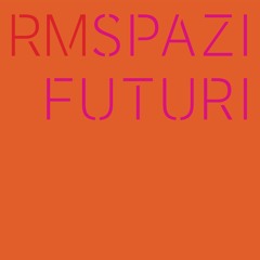 RM - Società Dormiente (from "Spazi Futuri" iDEAL161 LP)
