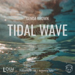 Tidal Wave by Genoa Brown