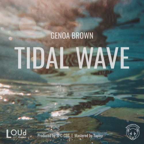 Tidal Wave by Genoa Brown