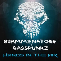Sjammienators & Basspunkz - Hands In The Air