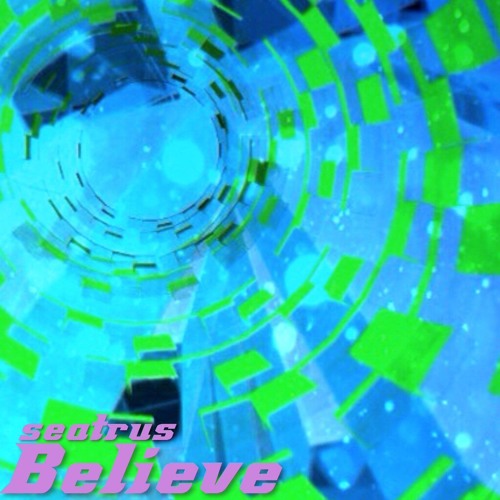 Stream [Free DL] seatrus - Believe by seatrus | Listen online for free ...