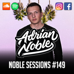 Moombahton Mix 2019 | Noble Sessions #149 by Adrian Noble
