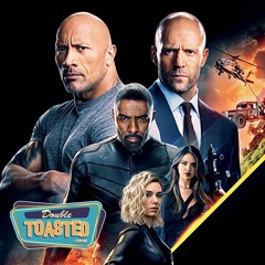 HOBBS AND SHAW - Double Toasted Audio Review