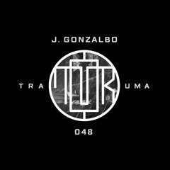 TRM PODCAST 048 | J. GONZALBO