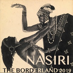 Nasiri - Live @ The Borderland 2019 | The Foxhole