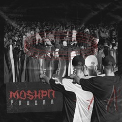 PRUSAX - MOSHPIT