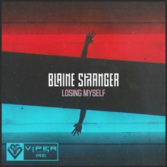 Blaine Stranger - Losing Myself