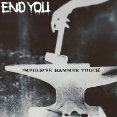 Impulsive Hammer Touch