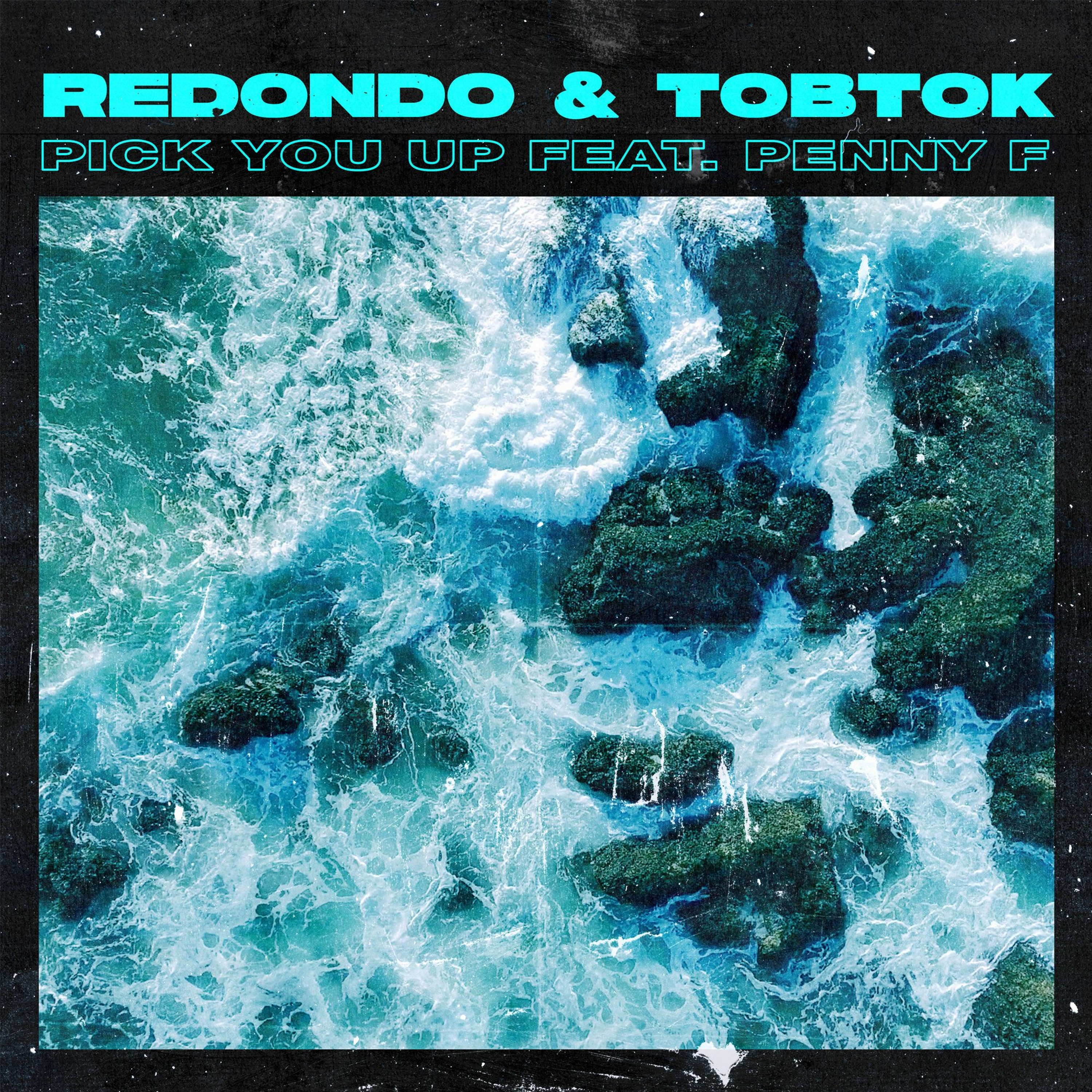 PREMIERE: Redondo & Tobtok Ft. Penny F - Pick You Up episode artwork