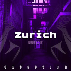 Rorganic - Zurich (OBS.EP2)