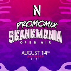 NEUTRONIK - SKANKMANIA: OPEN AIR 14/08/19 (PROMOMIX)