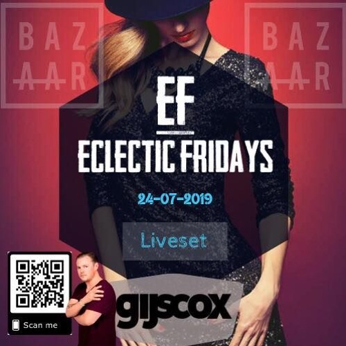 GIJS COX @ ECLECTIC FRIDAYS 24-07-2019 (02u00 - 04u00)