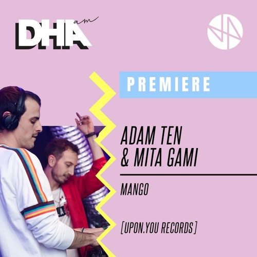 Premiere: Adam Ten & Mita Gami - Mango [Upon.You Records]