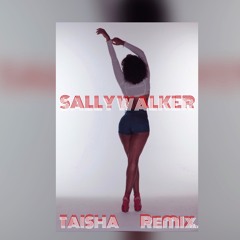 Sally Walker (remix)
