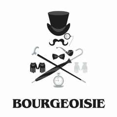 Bourgeoisie (Prod. Ru$tick x ESKRY)