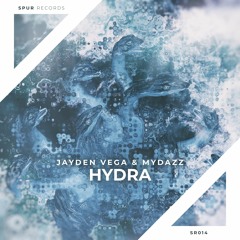 Jayden Vega X MYDAZZ - Hydra