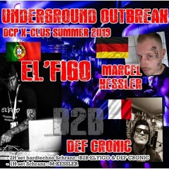 Marcel Kessler @ DCP Underground Outbreak First wave 2019