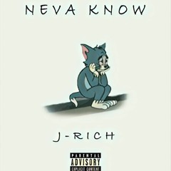 Neva Know (prod. Yondo)