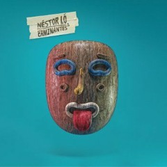 Viento - Néstor Ló y Los Caminantes