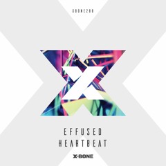 Effused - Heartbeat