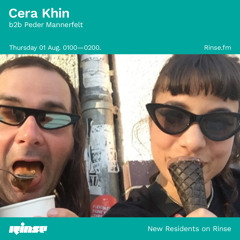 Cera Khin B2B Peder Mannerfelt - 01 August 2019