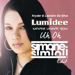 Kryder & Leandro Da Silva - Uh Oh (SIMONE SIMIOLI Edit)