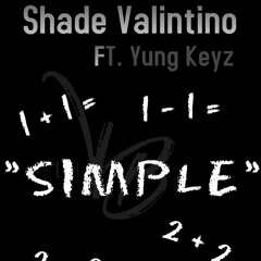 Shade Valintino x JCM Keyz - Simple