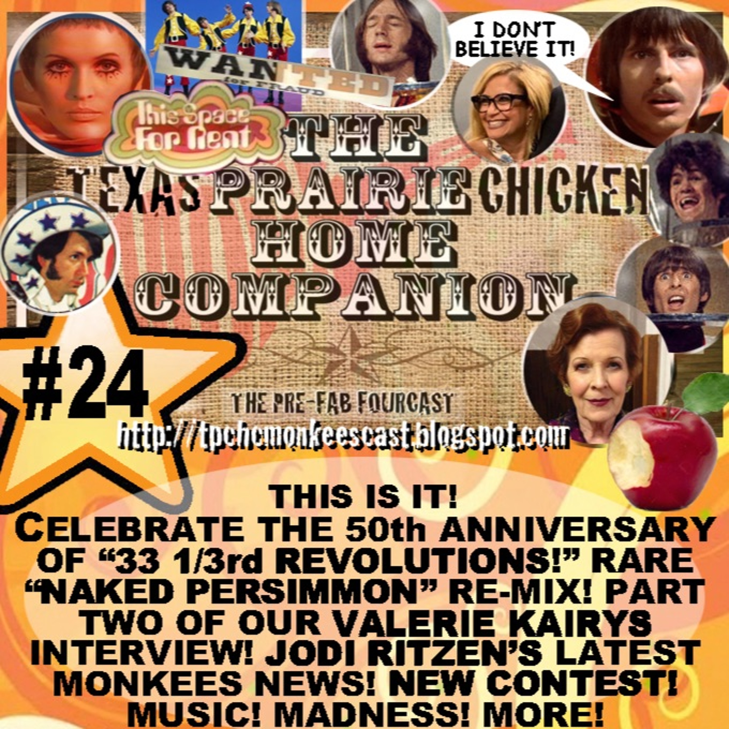 Show #24! TEXAS PRAIRIE CHICKEN HOME COMPANION Monkees Podcast