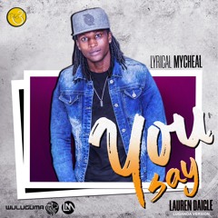 You Say - Lauren Daigle ( Lyrical Mycheal Cover)