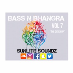 Bass N Bhangra 7 - Sunlite Soundz