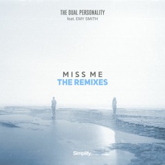 The Dual Personality - Miss Me Feat Emy Smith) (VETA Remix)