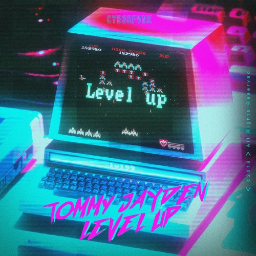 Tommy Jayden - Level Up [OUT NOW!] by Tommy Jayden on SoundCloud - Hear the  world's sounds
