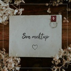 Son Mektup (ft. Ayten Rasul)