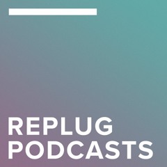 Replug Podcasts