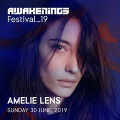 Amelie Lens @ Awakenings Festival 2019 (30-06-2019)