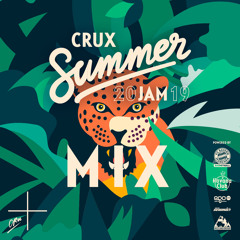 Crux Summer Jam 2019 Mix by Eskei83, Crux Pistols, Cupswitdaice, Tand Williams uvm.