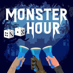 The Monster Hour