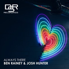 Ben Rainey & Josh Hunter - Always There