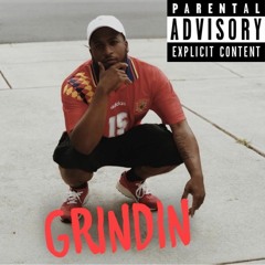 Grindin' (Prod By DJ Grumble)