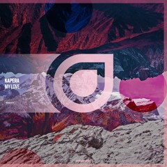 Kapera - My Love [OUT NOW]