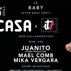 Mael Comb @ Baby Club, Marseille 20.07.19 EnCasa X It7 with Juanito