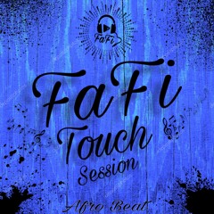 FaFi Touch Session 02 #FTS02