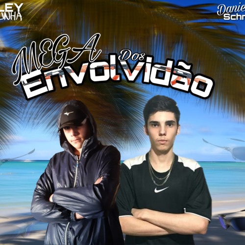 #Mega Dos Envolvidão Agosto (Wesley Cunha)&(Daniel Schnaider)